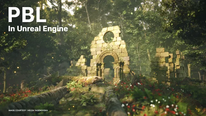 What is PBL (Physically Based Lighting) and How Is It Used in Unreal Engine?🤔